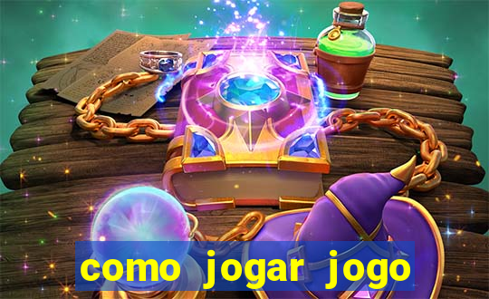 como jogar jogo sem abaixar